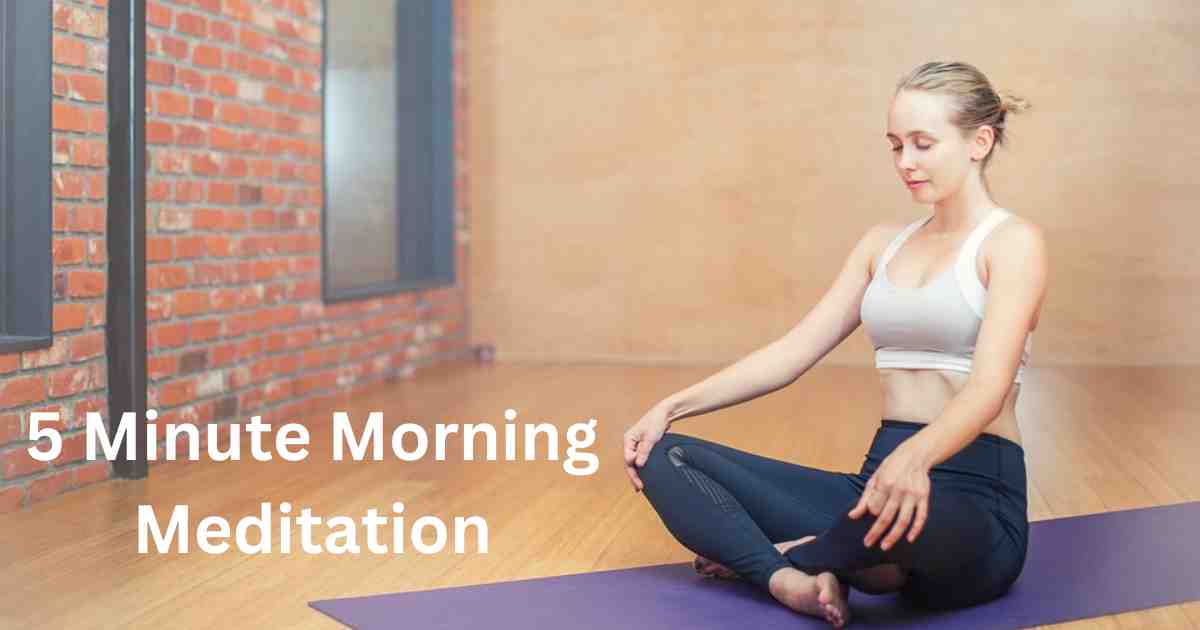 5 Minute Morning Meditation and sleep meditation