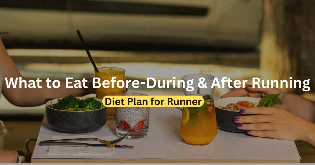 Diet Plan for Runner