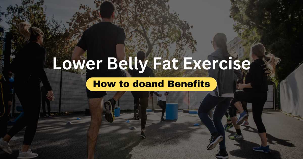 5 Lower Belly Fat Exercises