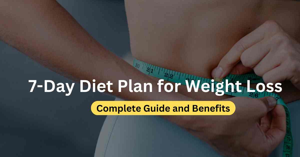 7-Day Diet Plan for Weight Loss 