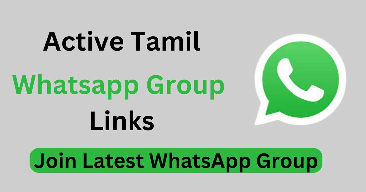 Active Tamil WhatsApp Group Link