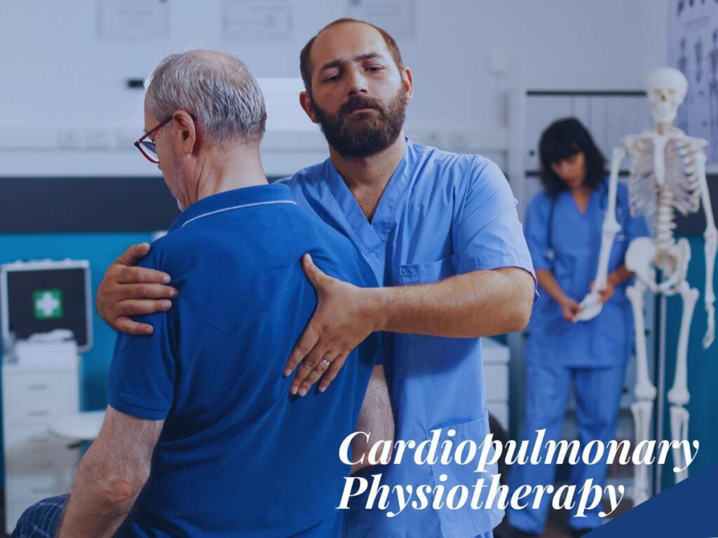 Cardiopulmonary Physiotherapy